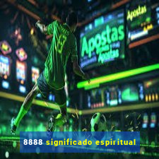 8888 significado espiritual